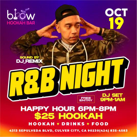 Blow Hookah Lounge Saturdays with DJ REMiX